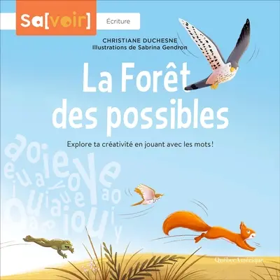 La Forêt des possibles : Explore ta créativité en jouant avec les mots !