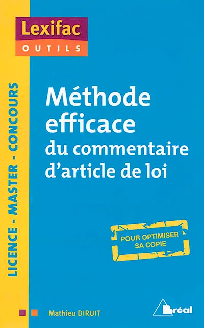 Méthode efficace du commentaire d'article de loi : pour optimiser sa copie