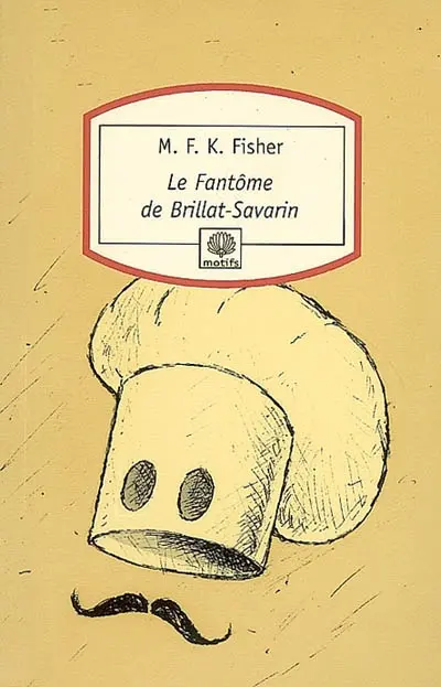 Le fantôme de Brillat-Savarin