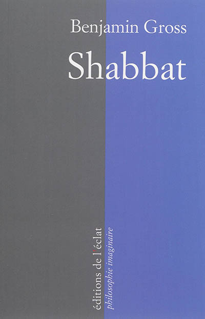 Shabbat : un instant d'éternité