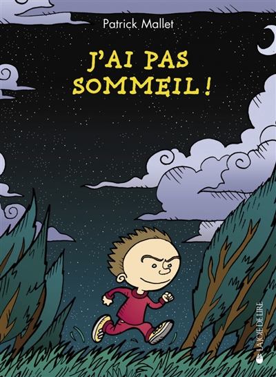 J'ai pas sommeil !