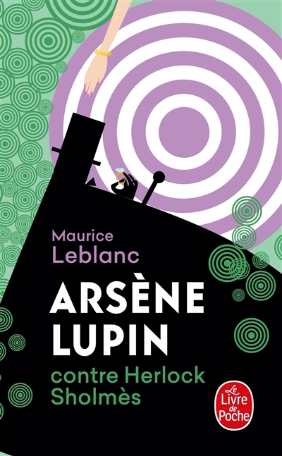 Arsène Lupin. Arsène Lupin contre Herlock Sholmès
