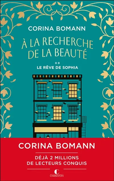 A la recherche de la beauté. Vol. 2. Le rêve de Sophia