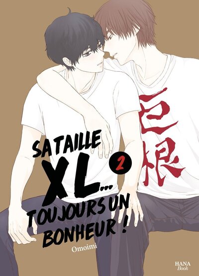 Sa taille XL... Toujours un...