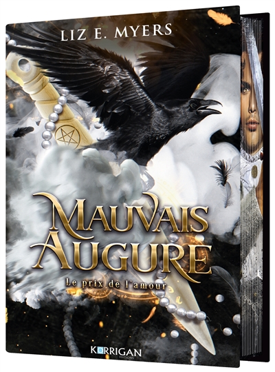 Mauvais augure. Vol. 2. Le prix de l'amour