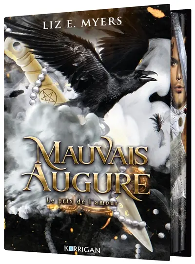 Mauvais augure. Vol. 2. Le prix de l'amour