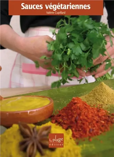 Sauces végétariennes : pour réveiller et équilibrer vos repas