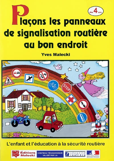 Plaçons les panneaux de signalisation au bon endroit : l'enfant et l'éducation à la sécurité routière