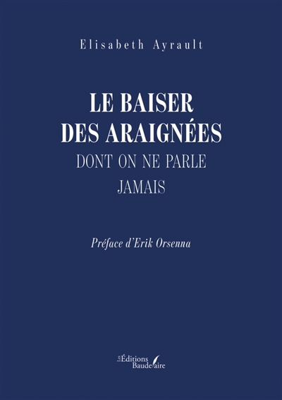Le baiser des araignées...