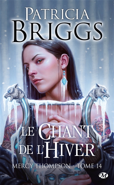Mercy Thompson. Vol. 14. Le chant de l'hiver