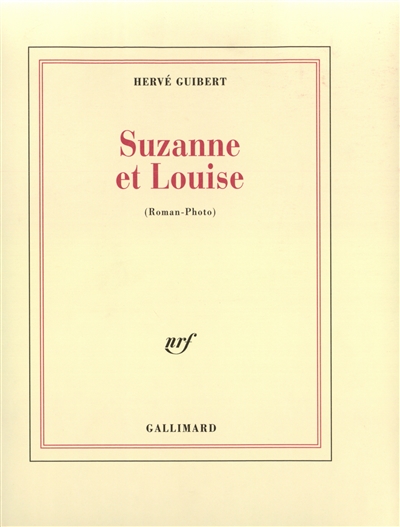 Suzanne et Louise : roman-photo