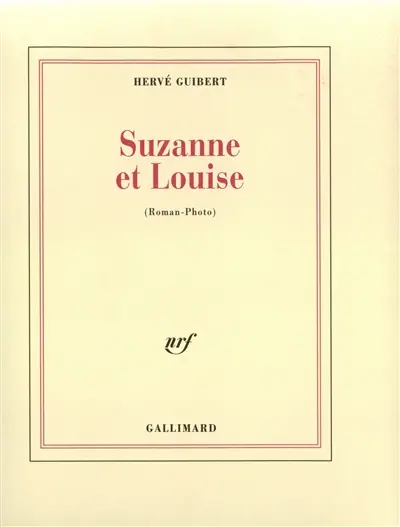 Suzanne et Louise : roman-photo