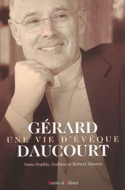 Gérard Daucourt : une vie d'évêque
