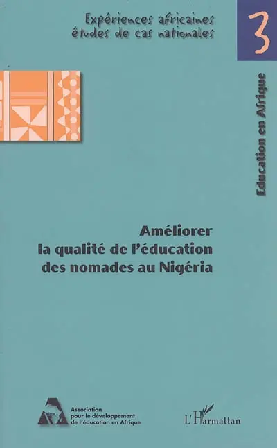 Améliorer la qualité de l'éducation des nomades au Nigeria : aller au-delà de l'accès et de l'équité