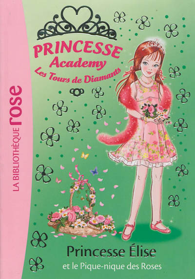 Princesse Academy, T43, Princesse Élise et le pique-nique des roses