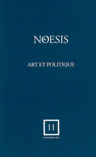 Noesis, n° 11. Art et politique