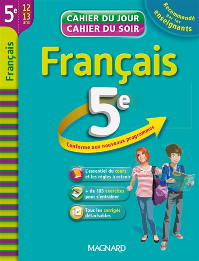 Français 5e, 12-13 ans : conforme aux nouveaux programmes