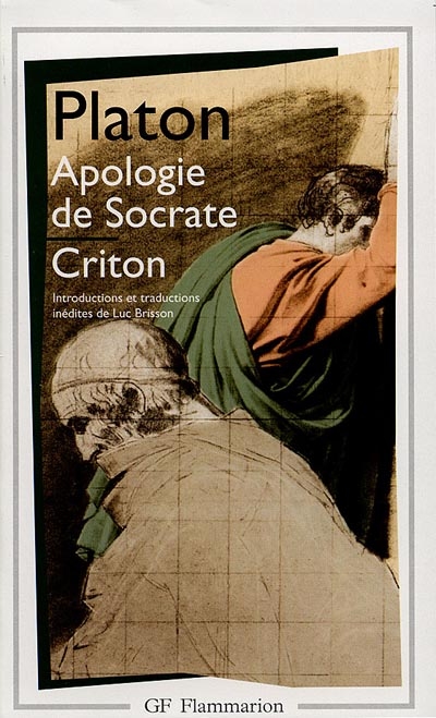 Apologie de Socrate. Criton