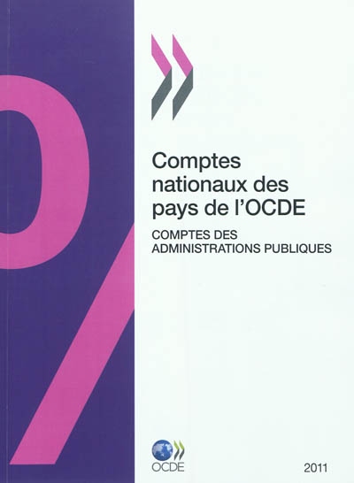 Comptes nationaux des pays de l'OCDE, comptes des administrations publiques : 2011