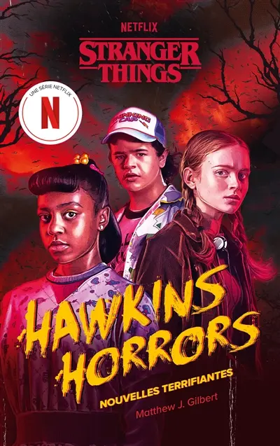 Stranger things. Hawkins horrors : nouvelles terrifiantes