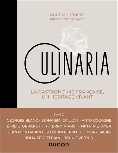 Culinaria : la gastronomie française, un héritage vivant