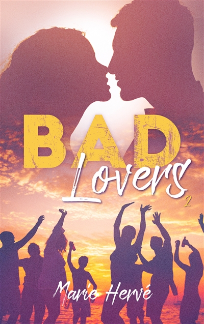 Bad lovers. Vol. 2