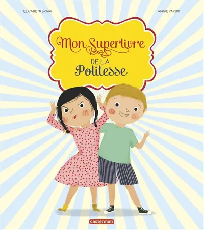 Mon superlivre de la politesse