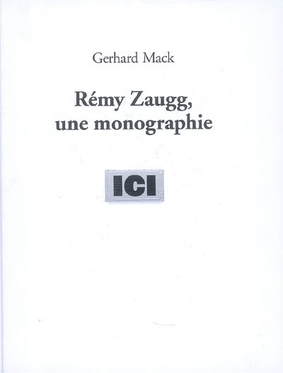 Rémy Zaugg, une monographie
