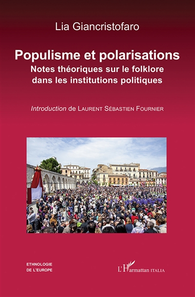 Populisme et polarisations : notes théoriques sur le folklore dans les institutions politiques