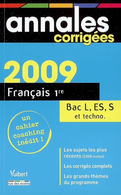 Français 1re : bac séries L, ES, S et techno.