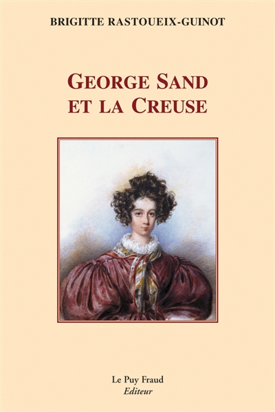 George Sand et la Creuse