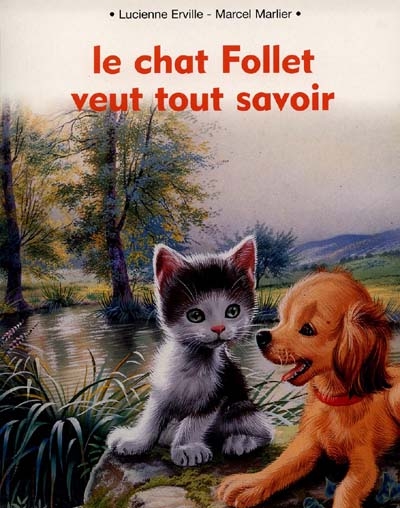 Le chat Follet veut tout savoir