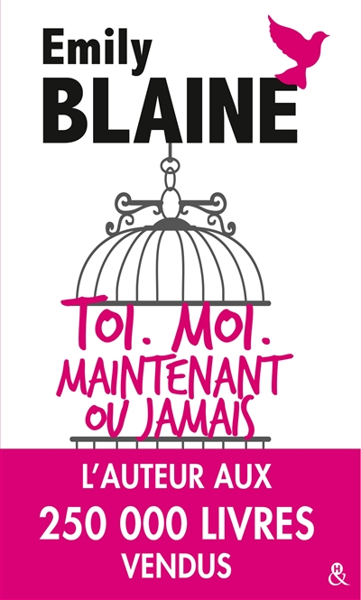 Toi, moi, maintenant ou jamais