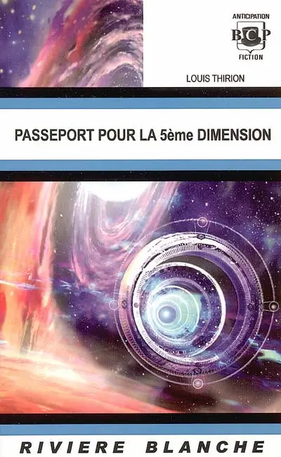 Passeport pour la 5ème dimension