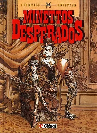 Minettos desperados. Vol. 1