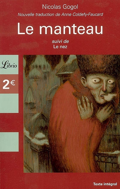 Le manteau. Le nez