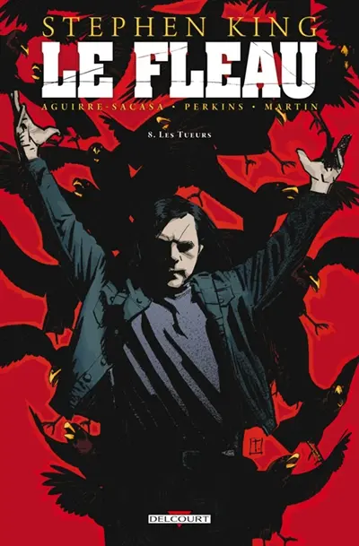 Le fléau. Vol. 8. Les tueurs