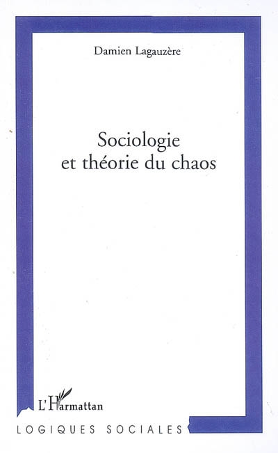 Sociologie et théorie du chaos