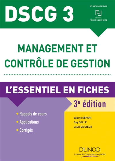 Management et contrôle de gestion, DSCG 3 : l'essentiel en fiches : 2018-2019
