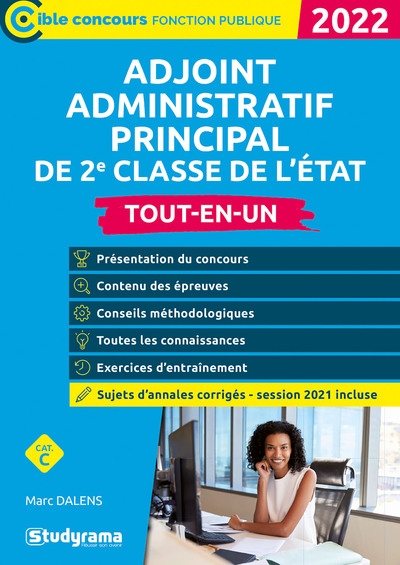 Adjoint administratif principal de 2e classe de l'Etat : tout-en-un, catégorie C : 2022