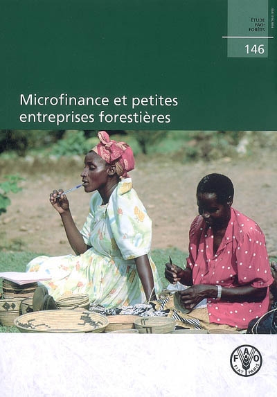 Microfinance et petites entreprises forestières