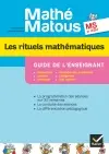 Les rituels mathématiques, MS et ASH : guide de l'enseignant