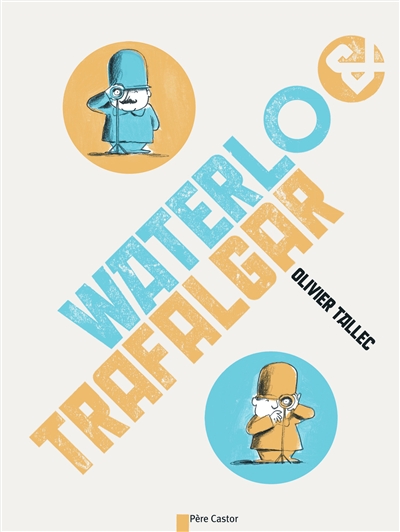 Waterlo & Trafalgar