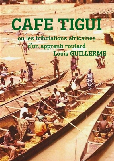 CAFE-TIGUI ou les...