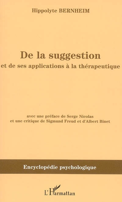 De la suggestion et de ses applications à la thérapeutique : 1886