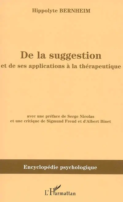 De la suggestion et de ses applications à la thérapeutique : 1886