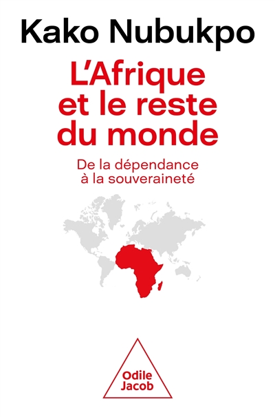 L'Afrique et le reste du monde : de la dépendance à la souveraineté