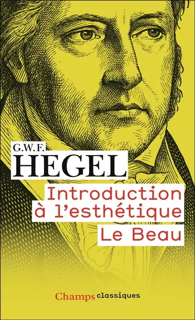 Introduction à l'esthétique. Vol. 1. Le beau