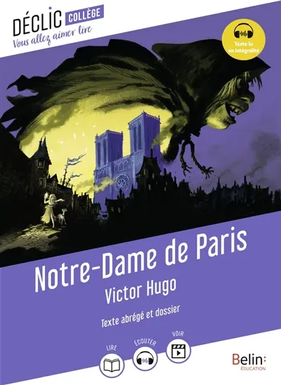 Notre-Dame de Paris : texte abrégé et dossier