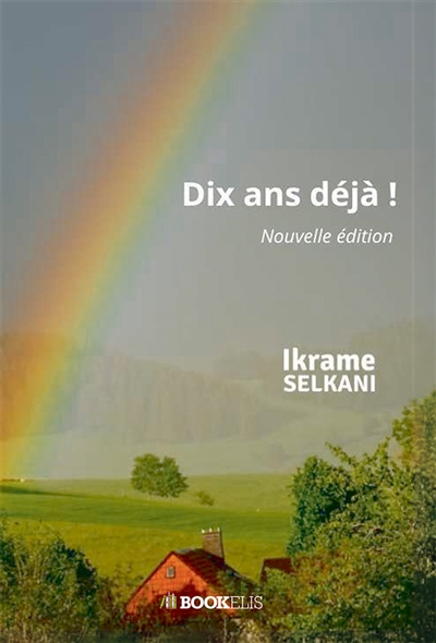 Dix ans déjà !